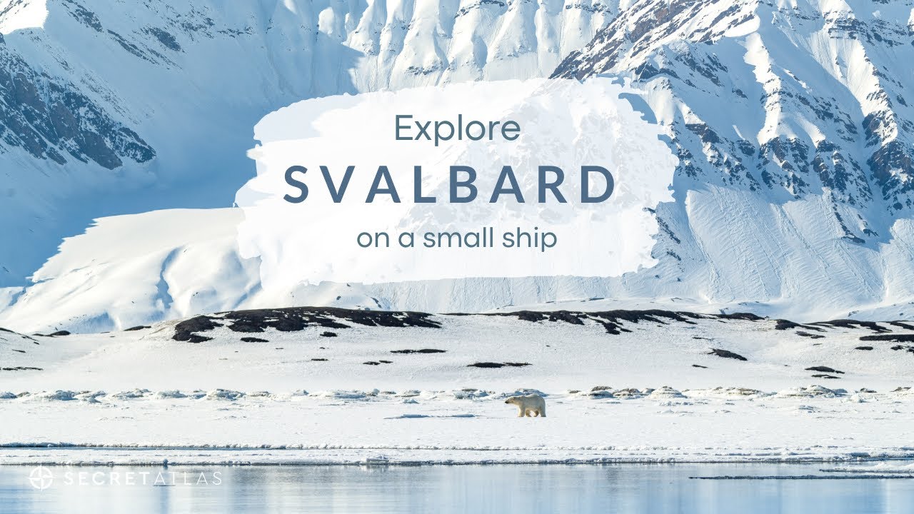 Arctic Cruises | Explore Svalbard with Secret Atlas: Expedition Micro Cruises - Only 12 Guests