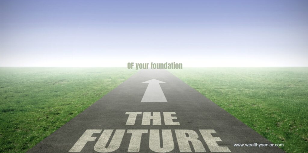 The Future of Your Foundation